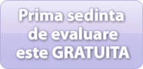 Prima sedinta de evaluare este gratuita